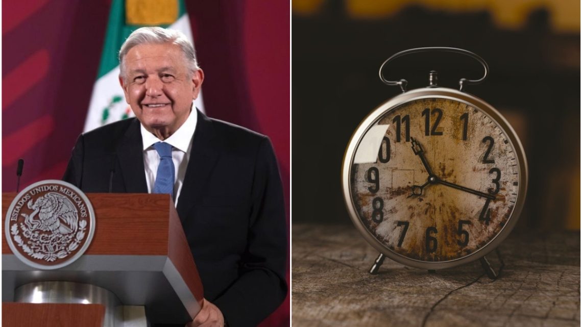 AMLO prevé también unificar horario en todo México