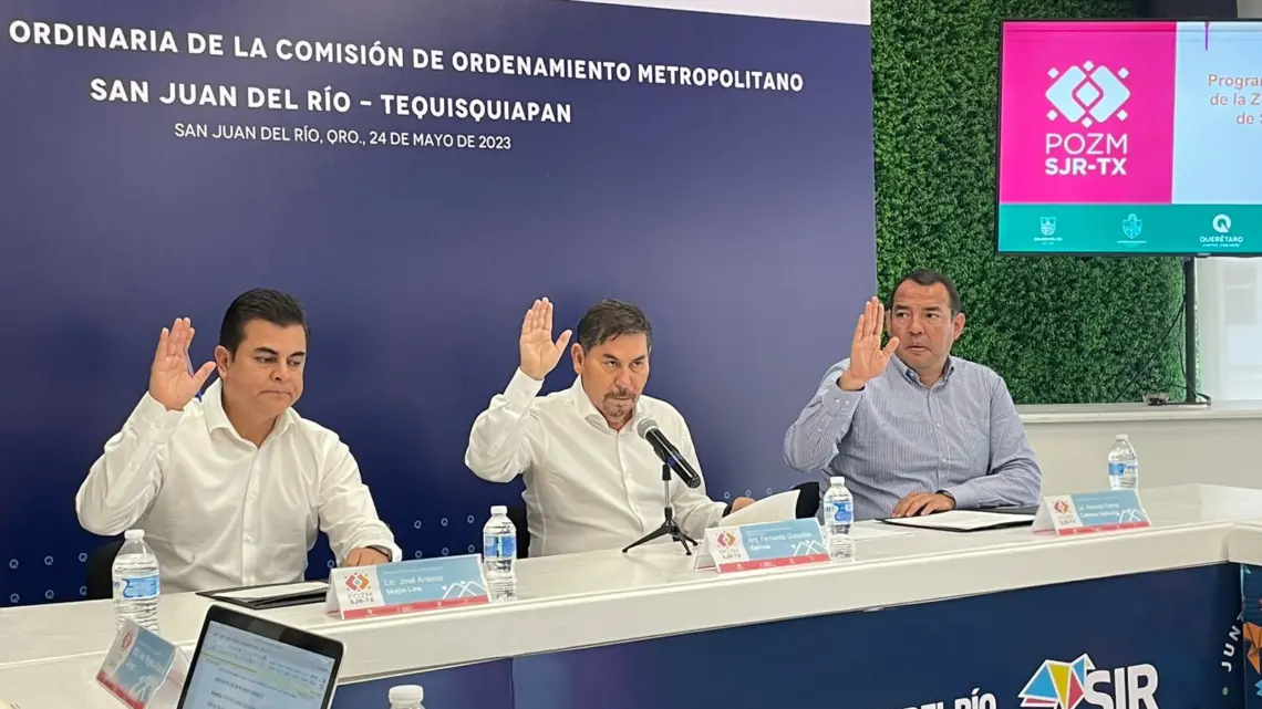 Aprueban Programa de Ordenación de la Zona Metropolitana SJR -Tequisquiapan