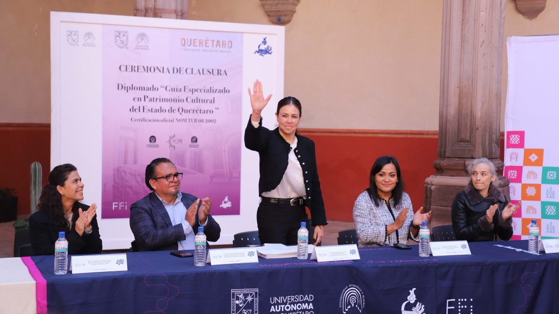 Certifican UAQ y SECTUR a nuevos Guías de Turistas