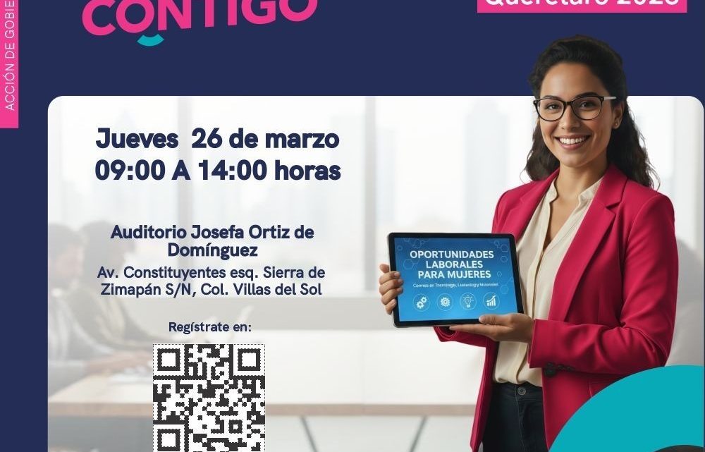 Invita ST a la Feria Nacional de Empleo para las Mujeres Querétaro